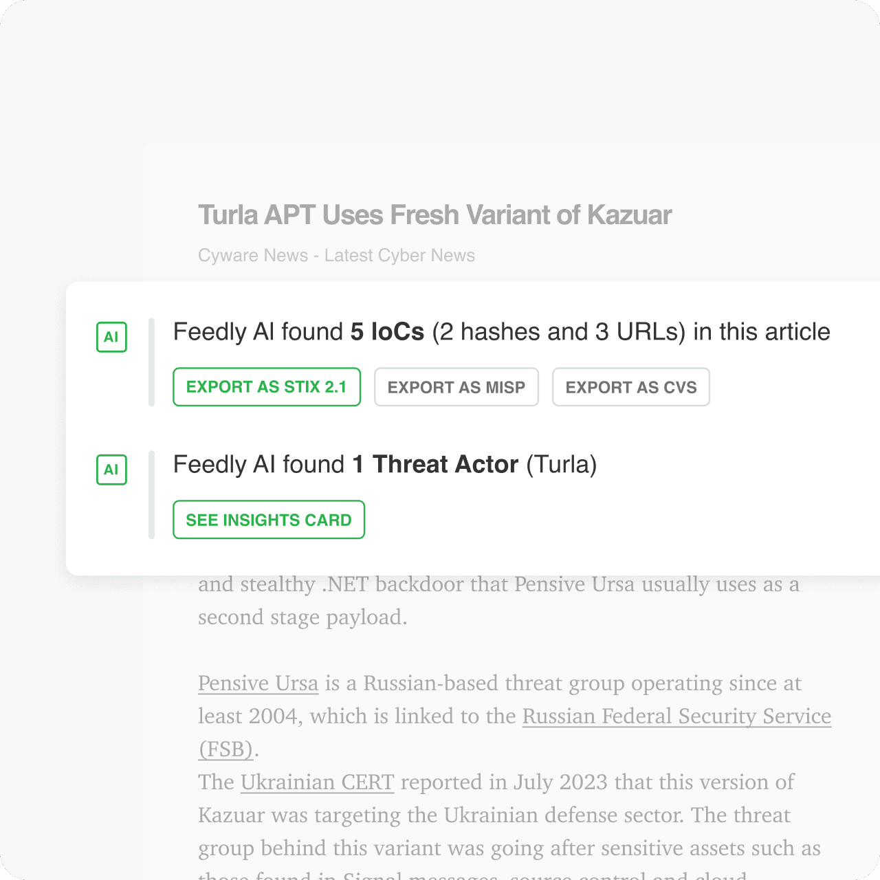 A screenshot of an article. Feedly AI has identified 5 IoCs (2 hashes and 3 URLs) and 1 threat actor (Turla).