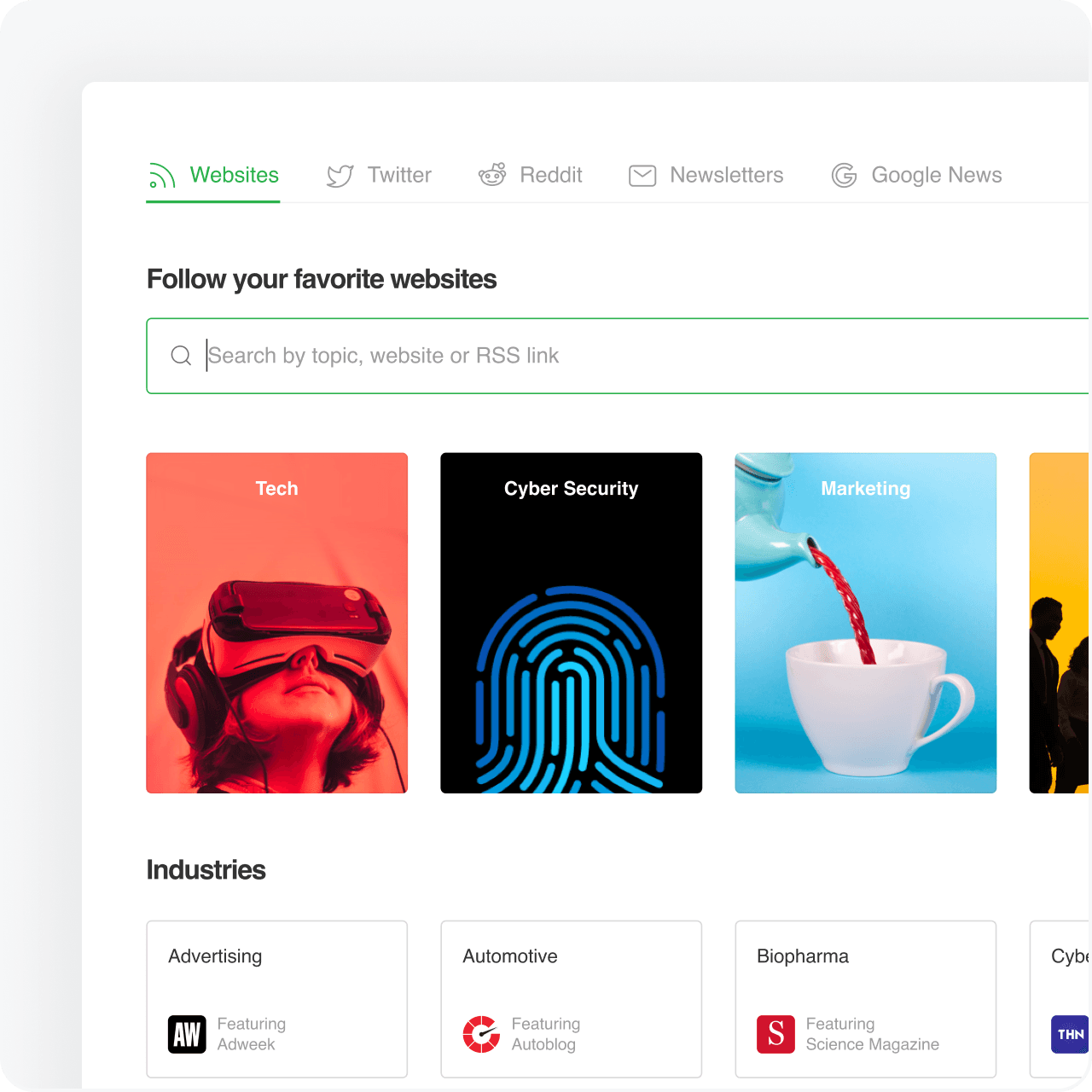 The Feedly interface with options to follow favorite websites, Twitter, Reddit, Newsletters, and Google. It features categories such as Tech, Cyber Security, and Marketing, and below, industries like Advertising, Automotive, and Biopharma, with logos of Adweek, Autoblog, and Science Magazine