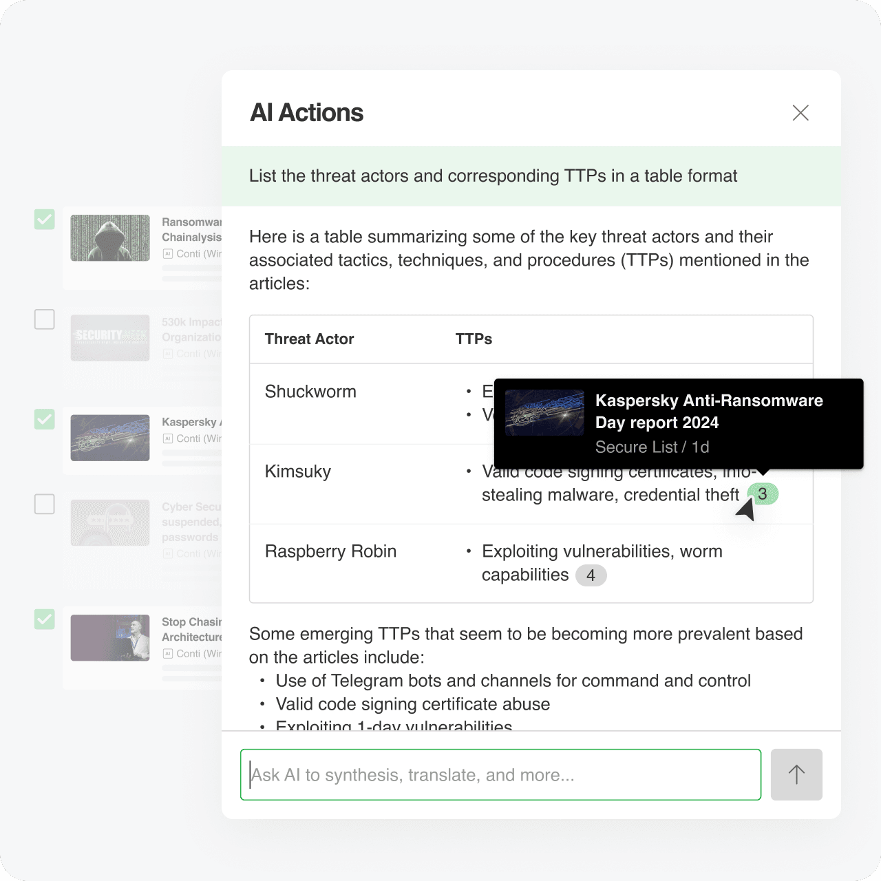 A list of articles with an overlay titled “AI Actions” that says "List the threat actors and corresponding TTPs in a table format”. In the results, the AI action shows a table summarizing the key threat actors and their associated TTPs plus additional information